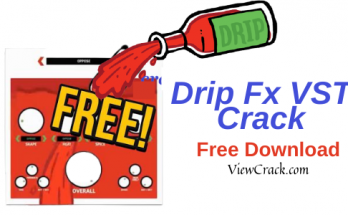 Drip Fx VST Crack Kyle Beats Plugin (Mac & Win) Full Download 2021